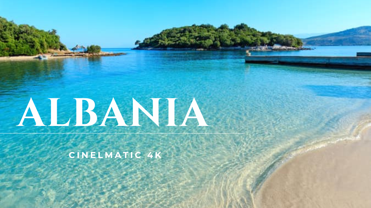 Albania Cinematic